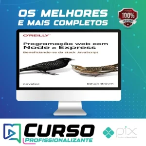 Programação Web com Node e Express: Beneficiando-Se da Stack Javascript - Ethan Brown