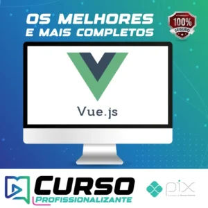 Vuejs Curso Completo do Básico ao Avançado - Hcode