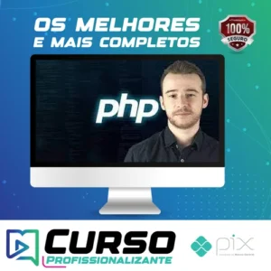 Aprenda Php do Zero com Facilidade e Faça Sites Dinâmicos - Ivan Lourenço Gomes