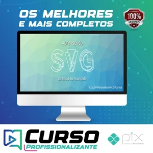 Aprendendo Svg do Inicio ao Avançado - Willian Justen de Vasconcellos