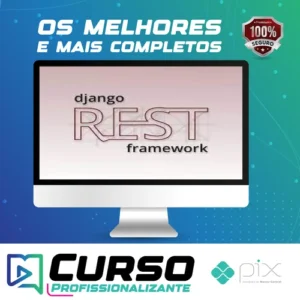 Crie Apis Rest com Python e Django Rest Framework - Geek University