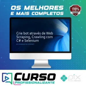 Crie Bot Através de Web Scraping, Crawling com C# e Selenium - Paulo Rogério, Martins Marques