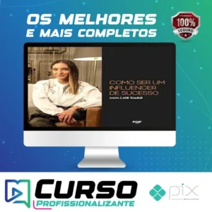 Como Ser Um Influencer de Sucesso - Lelê Saddi
