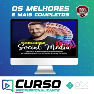 Do Zero a Social Media - O Lucas Carva