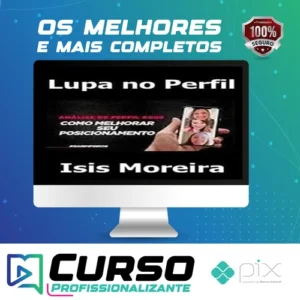 Lupa no Perfil - Isis Moreira
