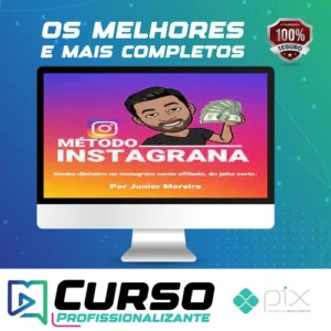 Método Instagrana - Junior Moreira
