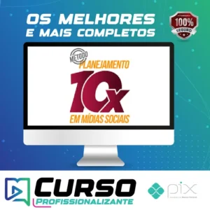 Planejamento 10x Em Mídias Sociais - O Melhor Do Marketing Digital