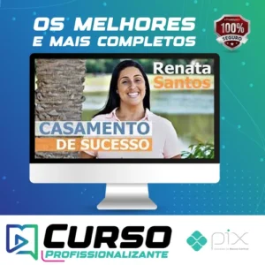 Casamento de Sucesso - Renata Santos