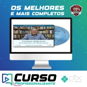 Curso Bíblico: Do Gênesis ao Apocalipse - Felipe Aquino