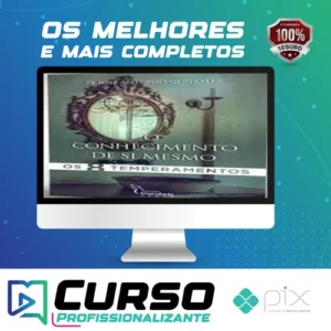 O Conhecimento de Si Mesmo: Temperamentos - Pe. Antônio Gonzalez