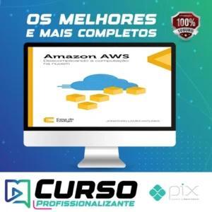 Amazon AWS: Descomplicando a Computação na Nuvem - Editora Casa do Código