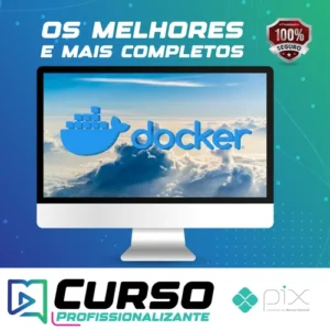 Docker para Desenvolvedores e Administradores de Redes - Luciano Silva e Iago Ferreira