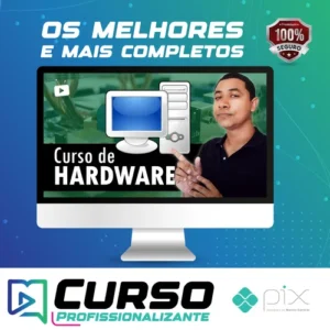Hardware e Informática para Desktop - Wallison Felizarte