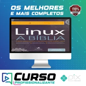 Linux: A Bíblia - Editora Alta Books
