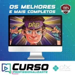Php 7 Completo: Curso do Desenvolvedor Web + Projetos - Cod3R