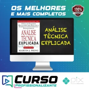 Análise Técnica Explicada - Martin J Pring