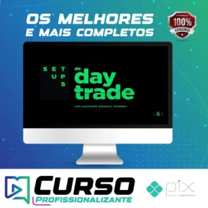 Setups de Day Trade - Alexandre Wolwacz Stormer