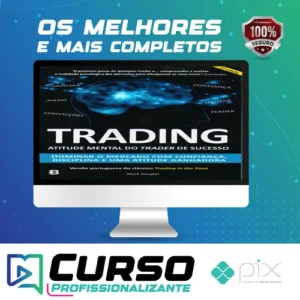 Trading: Atitude Mental do Trader de Sucesso - Mark Douglas