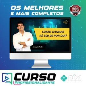 Como Ganhar R$ 500,00 Por Dia - Joaquim Paifer