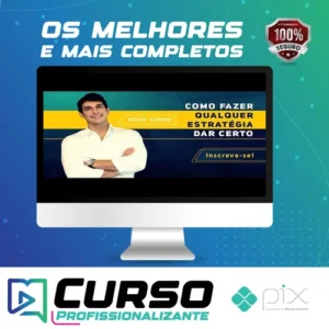 Curso Como Fazer Qualquer Estratégia dar Certo - Joaquim Paiffer