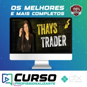Curso Thays Trader - Thaynvestindo
