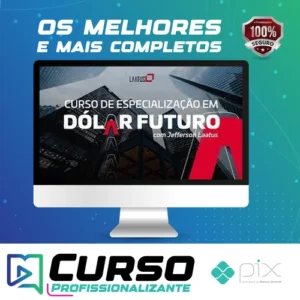 Especialização em Dolár Futuro 2022 - Jefferson Laatus