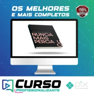 Nunca Mais Perca um Cliente - Editora H1 - Ícaro de Carvalho