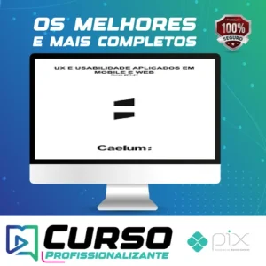 Apostila: Ux e Usabilidade Aplicados em Mobile Web - Caelum