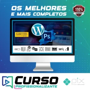 Wordpress, Photoshop, Elementor Intenso e Abrangente Para Sites - Marcos Cursos