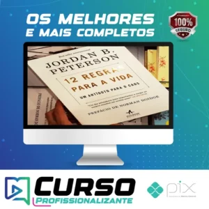 12 Regras para a Vida: Um Antídoto para o Caos - Jordan B. Peterson