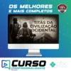 Titãs da Civilização Ocidental - Brasil Paralelo