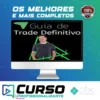 Guia do Trade Definitivo 3.0 - Rodrigo Cohen